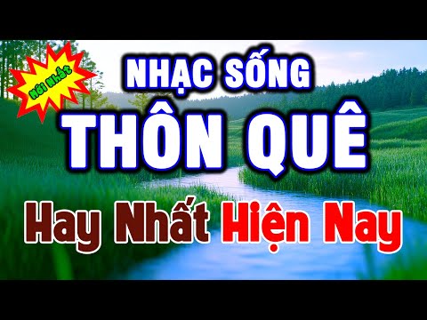 LK Nhạc Sống Mới Nhất - Nhạc Sống Thôn Quê Hay Nhất Hiện Nay - Nhạc Sống Trữ Tình Hà Tây