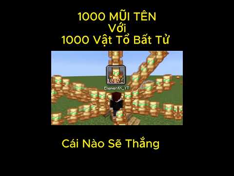 1000 MŨI TÊN ĐẤU VỚI 10000 VẬT TỔ BẤT TỬ #shorts #viral #minecraft