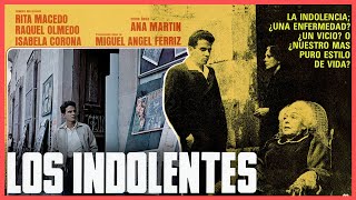 Los Indolentes - Película Completa