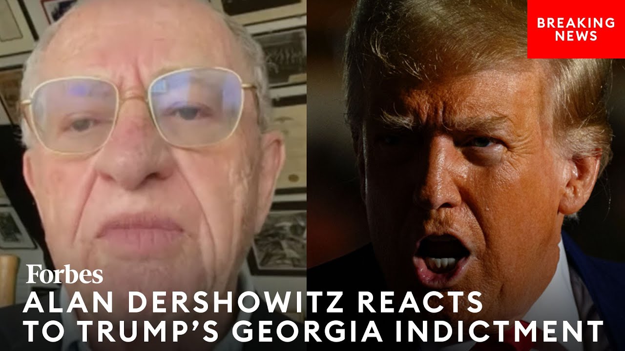 BREAKING NEWS: Alan Dershowitz Reacts To Trump’s Indictment In Georgia 2020 Election Case