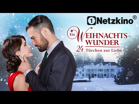 Ein Weihnachtswunder - 24 Türchen zur Liebe (WEIHNACHTSROMANZE ganzer Film, Mysteryfilm, Romance)