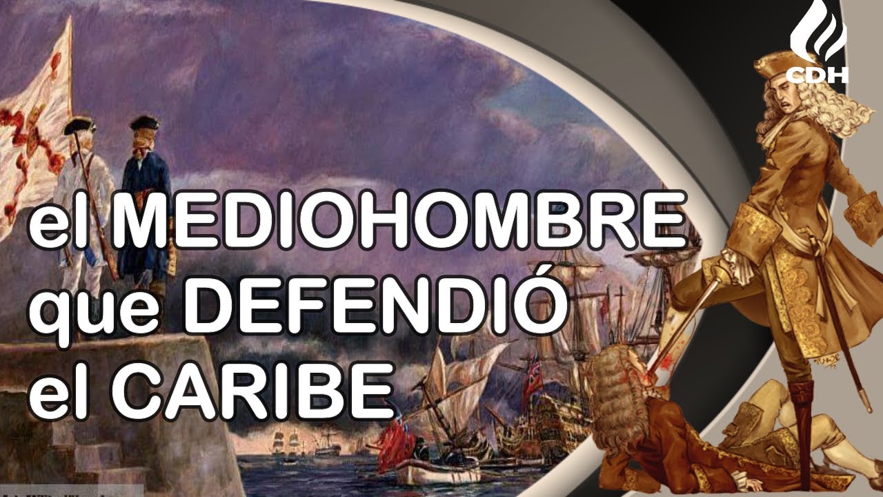 Blas de Lezo- El héroe de Cartagena de Indias