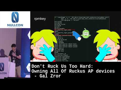 Owning All of Ruckus AP devices | Gal Zror | NULLCON Goa 2020