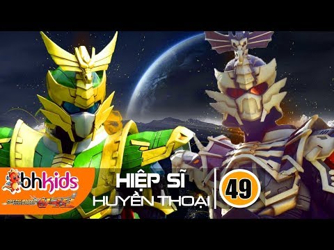 Siêu Nhân Hiệp Sĩ Huyền Thoại (Legend Heroes) Tập 49 : Ước Nguyện Của Gia Cát Lượng
