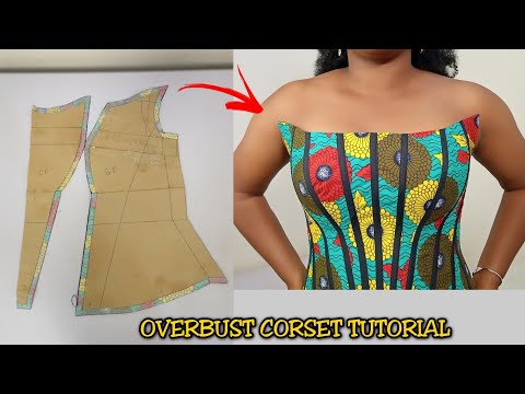 OVERBUST CORSET! How to easily sew an overbust corset