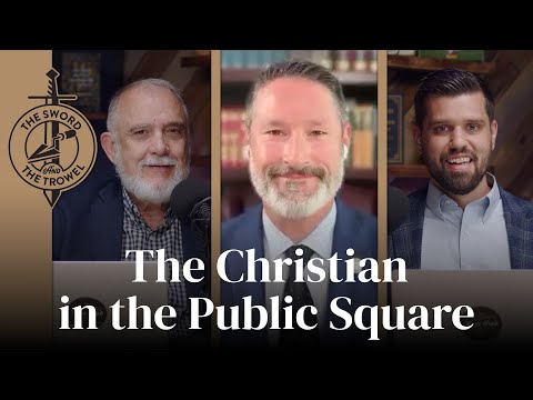 TS&TT: The Christian in the Public Square