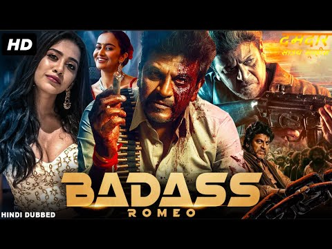 Shiva Rajkumar's BADASS ROMEO - Full Hindi Dubbed Movie | Nabha Natesh | South Action Romantic Movie