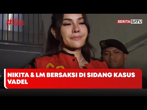 Nikita Mirzani & Putrinya Jadi Saksi di Sidang Vadel #Beritasatu