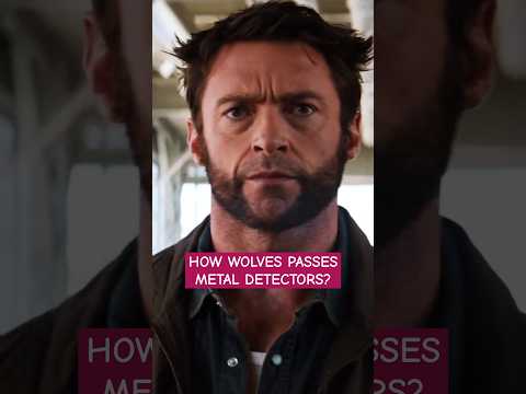 How Wolverine Passes Metal Detectors?