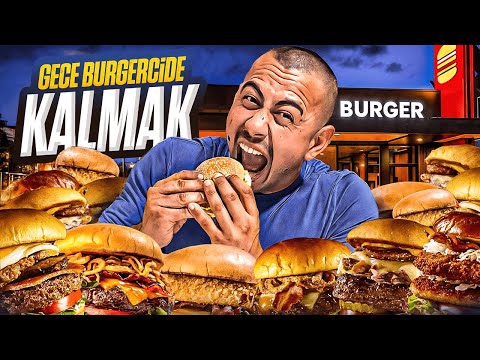 GECE HAMBURGERCİDE KALMAK!!