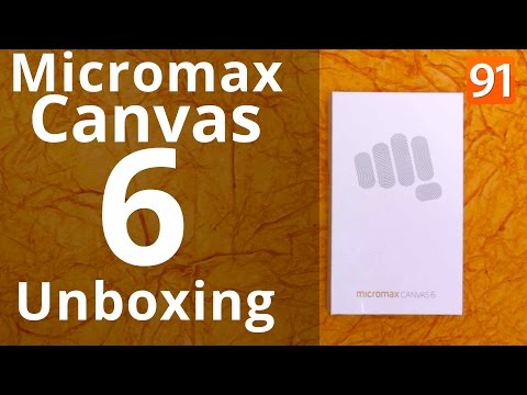 (ENGLISH) Micromax Canvas 6:Quick Unboxing - Box Contents - Price