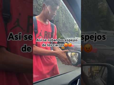 Miren la Astuta forma de Rob4rl3 los Espejos a los Carros #viral