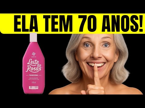 ELA TEM 70 e NÃO TEM RUGA - MISTURA no LEITE DE ROSAS, PASSA na RUGA e DORME!