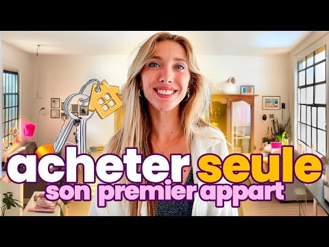 TOUT SAVOIR SUR ACHETER SEULE UN APPARTEMENT (éducation financière)