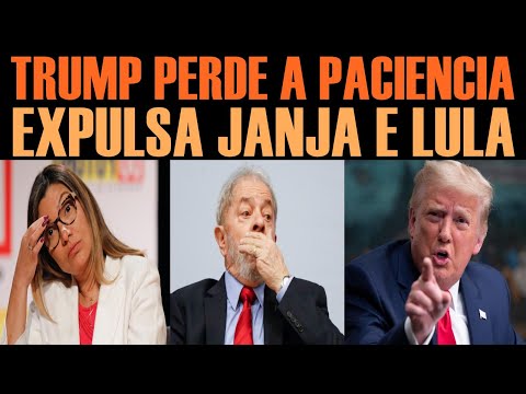 URGENTE-TRUMP EXPULSA JANJA E LULA DOS EUA