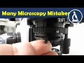 Common Mistakes in Microscope Use
