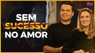 SEM SUCESSO NO AMOR