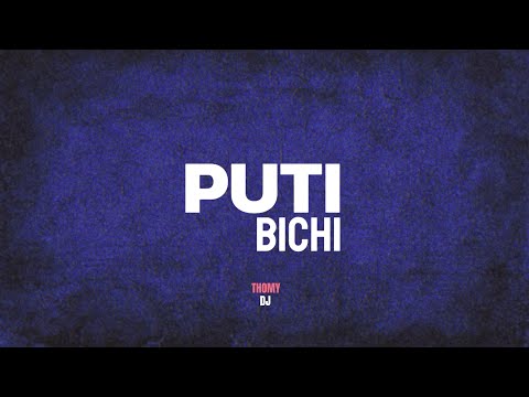 Thomy DJ - Puti Bichi