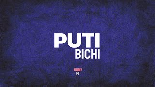 Thomy DJ - Puti Bichi