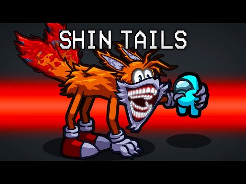 Shin Tails In Among Us!