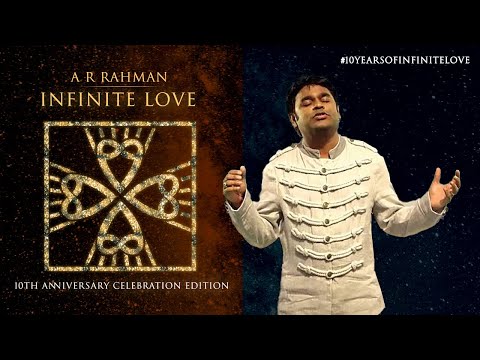 Infinite Love - 10 Years Celebration | Blaaze | @ARRahman