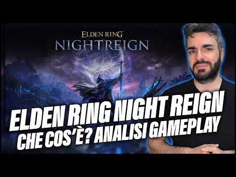 ELDEN RING NIGHTREIGN | CHE COS'È? VEDIAMO IL GAMEPLAY