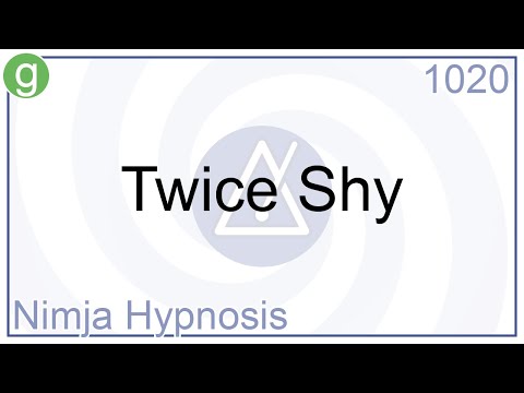 Twice Shy - Hypnosis