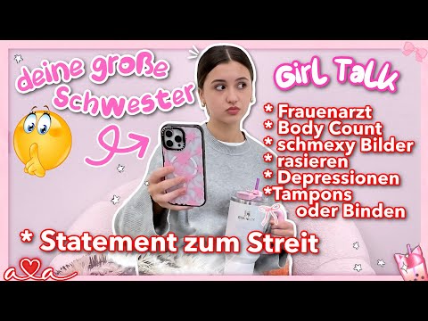 GIRL TALK als wäre ich eure große Schwester 🤫 TMI FRAGEN | Frauenarzt, 1. Freund, Body Count