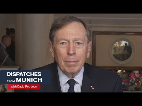 General David Petraeus: Dispatches from Munich