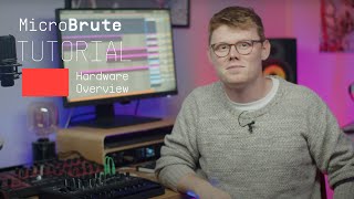 Tutorial | MicroBrute - Overview