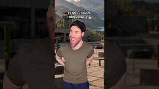 POV: 2-3 Jahre G00nestan 💪🏼⛰️| LaschaKv