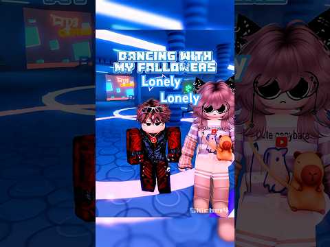 ✨|•Dancing Wiht My Follower’s | Lonely Loney #rblx #ttd3 #foryou #viralvideo #foryou