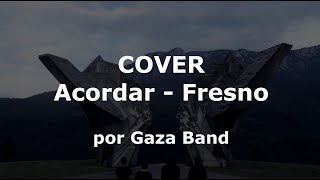 Cover // Acordar - Fresno