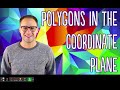 Exploring Polygons in the Coordinate Plane