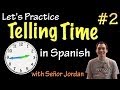Telling Time in Spanish: Practice and Application