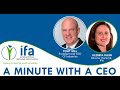 A Minute with a CEO Tony Will, CF Industries, and Alzbeta Klein, IFA