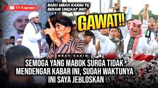🔴SEMUA DIBONGKAR MBAH KARIM!! JUTAAN UMAT KECEWA SETELAH TAHU INI