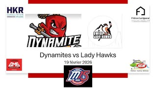 2026.02.19 Dynamites vs Lady Hawks (Suisse) (N 1 à 1)