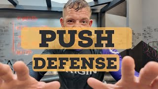 Push defense : street fight 101