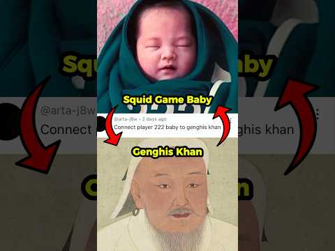 Connecting Squid Game Baby to Genghis Khan
