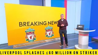 Liverpool Complete £60M Striker Signing – Arrival Video Leaked!