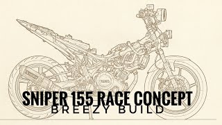 RACE CONCEPT SNIPER 155 / BREEZY SET UP 