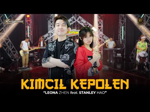 LEONA ZHEN Ft. STANLEY HAO - KIMCIL KEPOLEN | Feat. RASTAMANIEZ ( Official Live Version )