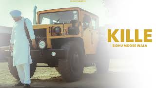 Kille _ Sidhu moose wala | New punjabi song 2025