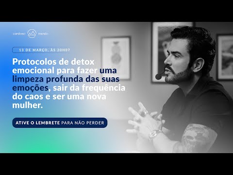 REPRISE 16/03 - Detox Emocional  Como limpar as suas emoções e eliminar bloqueios - Às 09h