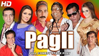 PAGLI (FULL DRAMA) Iftikhar Thakur, Nasir Chinyoti, Zafri Khan, Khushboo, Amanat Chan, Afreen Khan