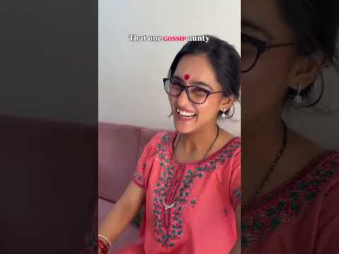 POV : that one gossip aunty