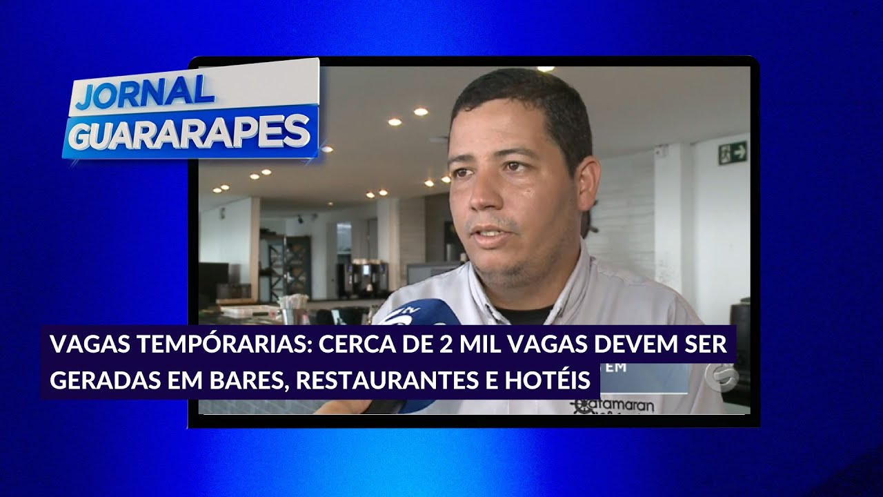 VAGAS TEMPÓRARIAS: Cerca de 2 mil vagas devem ser geradas em bares, restaurantes e hotéis