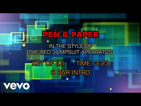 The Red Jumpsuit Apparatus – Pen & Paper (Karaoke)