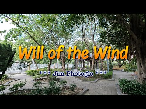 WILL OF THE WIND – (4k Karaoke Version) – in the style of Jim Photoglo